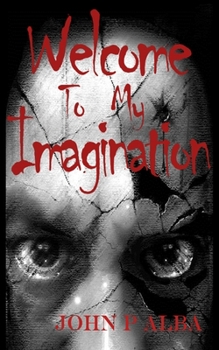 Paperback Welcome To My Imagination Book