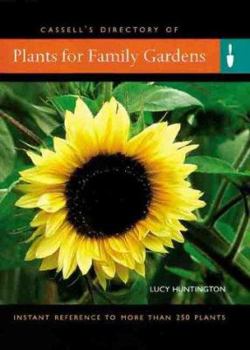 Hardcover Plants for Family Gardens: Instant Reference to More Than 250 Plants Book