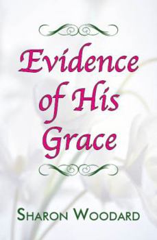 Paperback Evidence of His Grace Book
