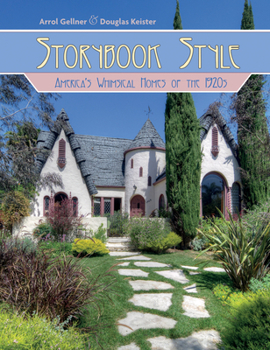 Hardcover Storybook Style: America's Whimsical Homes of the 1920s Book