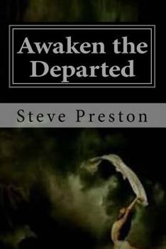 Paperback Awaken the Departed: Seeing Dead Loved Ones Book