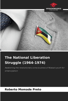 Paperback The National Liberation Struggle (1964-1974) Book