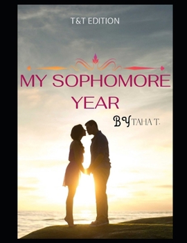 My Sophomore Year: A novel, Stupid Magic Spyglass Totally Ruined, My Life and Uncomfortable Conversations