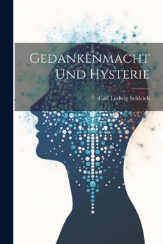 Paperback Gedankenmacht Und Hysterie [German] Book