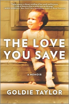 Hardcover The Love You Save: A Memoir Book