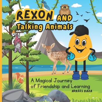 Paperback Rexon and Talking Animals: A Magical Journey of Friendship and Learning Book