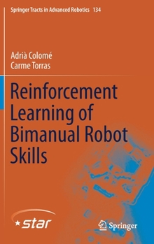 Hardcover Reinforcement Learning of Bimanual Robot Skills Book