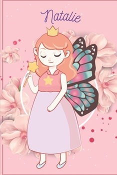 Natalie: Fairy Princess - Personalized Blank Lined Journal Notebook Gift For Girls, Women