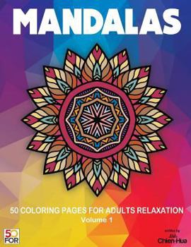 Paperback Mandalas 50 Coloring Pages For Adults Relaxation Vol.1 Book