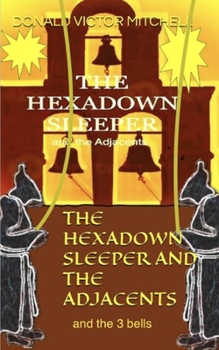 Paperback The Hexadown Sleeper and the Adjacents Book