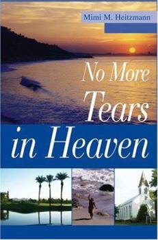 Paperback No More Tears in Heaven Book