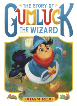 Story of Gumluck the Wizard