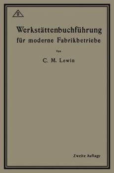 Paperback Werkstättenbuchführung Für Moderne Fabrikbetriebe [German] Book