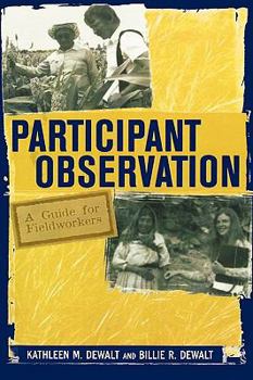Hardcover Participant Observation: A Guide for Fieldworkers Book