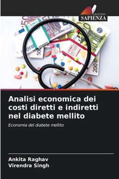 Analisi economica dei costi diretti e indiretti nel diabete mellito
