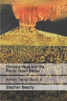 Paperback Gonzalo Vega and the Portal Down Below Book