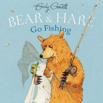 Bear  Hare Go Fishing - Book  of the Bear & Hare