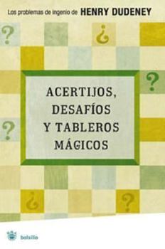 Paperback Acertijos, Desafios y Tableros Magicos [Spanish] Book