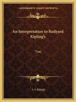 An Interpretation to Rudyard Kipling's: They
