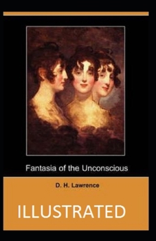 Paperback Fantasia of the Unconscious Illustrated Book