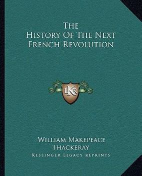 Paperback The History Of The Next French Revolution Book