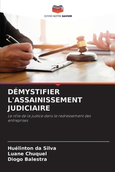 Démystifier l'Assainissement Judiciaire (French Edition)
