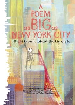 Hardcover A Poem as Big as New York City: Little Kids Write about the Big Apple Book