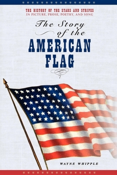 Paperback The Story of the American Flag Book