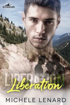 Liberation: A Steamy MMF Romance - Book #4 of the Elevation