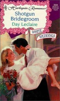 Mass Market Paperback Shotgun Bridegroom: White Weddings Book