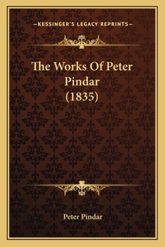 Paperback The Works Of Peter Pindar (1835) Book