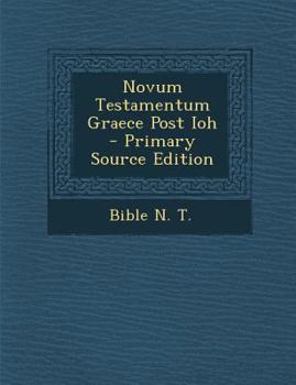 Paperback Novum Testamentum Graece Post Ioh [Swedish] Book