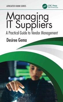 Paperback Managing IT Suppliers: A Practical Guide to Vendor Management Book