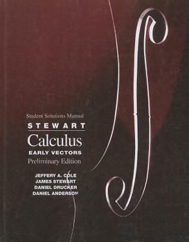 Student Solutions Manual for Stewarts Calculus