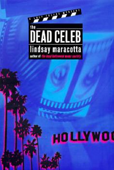 The Dead Celeb (Lucy Freers Mysteries) - Book #2 of the Lucy Freers Mystery