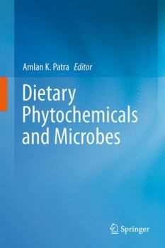 Hardcover Dietary Phytochemicals and Microbes Book