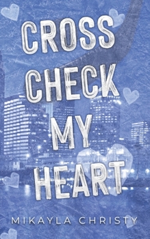 Paperback Cross Check My Heart Book
