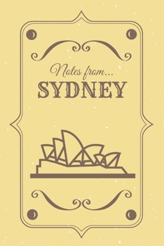 Paperback Notes from Sydney: Blank Lined Vintage Themed Journal Opera House Book