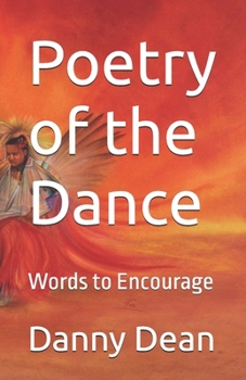 Paperback Poetry of the Dance: Words to Encourage Book