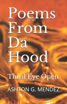 Paperback Poems From Da Hood: Third Eye Open Book