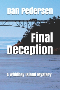 Paperback Final Deception: A Whidbey Island Mystery Book