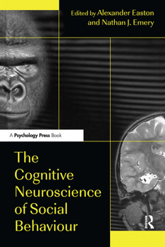 Paperback The Cognitive Neuroscience of Social Behaviour Book