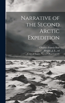 Hardcover Narrative of the Second Arctic Expedition Book