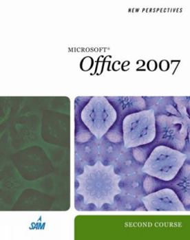 Paperback New Perspectives on Microsoft Office 2007: Second Course Book