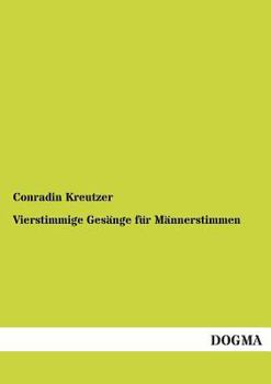 Paperback Vierstimmige Gesange Fur Mannerstimmen [German] Book