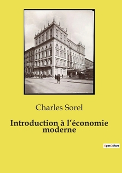 Paperback Introduction à l'économie moderne [French] Book