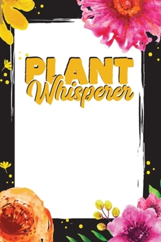 Plant Whisper: Weekly Garden Tasks Gardening Journal