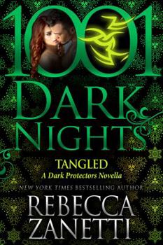 Tangled - Book #58 of the 1001 Dark Nights