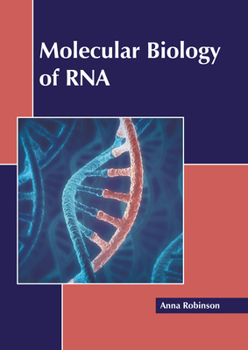 Hardcover Molecular Biology of RNA Book