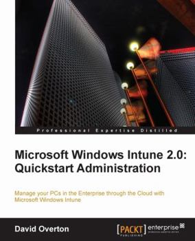 Paperback Microsoft Windows Intune 2.0: QuickStart Administration Book